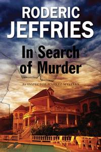 In Search of Murder (An Inspector Alvarez Mystery, 37)