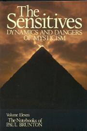image of The Sensitives: Dynamics and Dangers of Mysticism (The Notebooks of Paul Brunton)