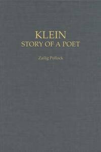 A.M. Klein: The Story of the Poet (Heritage)