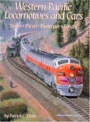 Western Pacific Locomotives and Cars, Vol 1