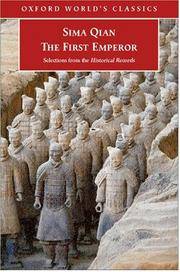 First Emperor : Selections from the Historical Records