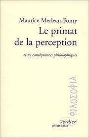 LE PRIMAT DE LA PERCEPTION