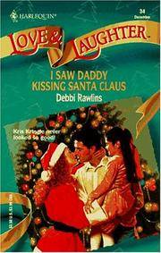 I SAW DADDY KISSING SANTA CLAUS