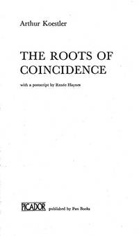 cover of The Roots of Coincidence - an Excursion Into Parapsychology