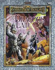 Into the Dragon's Lair (Dungeons & Dragons: Forgotten Realms Adventure)