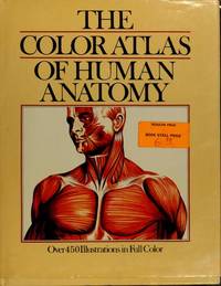 The Color Atlas of Human Anatomy by Vannini, Vanio; Pogliani, Giuliano - 1980