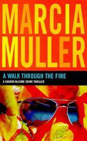 Walk Through the Fire: A Sharon McCone Crime Thriller