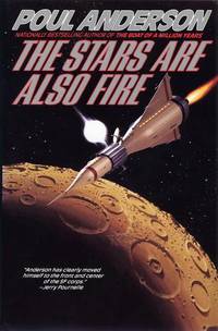 The Stars Are Also Fire by Anderson, Poul - 1994