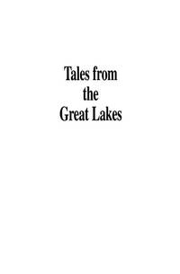 Tales from the Great Lakes