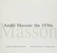 AndreÌ Masson: The 1930s