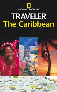 National Geographic Traveler: Caribbean by Emma Stanford - October 2004