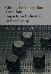 China's Exchange Rate Variation: Impacts on Industrial Restructuring