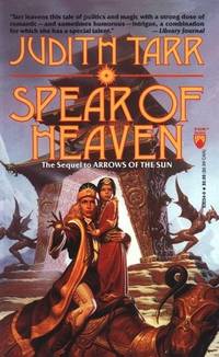 Spear of Heaven by Tarr, Judith