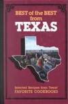 The Best of the Best from Texas: Selected Recipes from Texas Favorite Cookbooks by McKee, Gwen