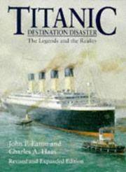 TITANIC: DESTINATION DISASTER - The Legends and the Reality.