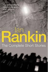 Complete Short Stories : "The Hanging Garden", "Beggars Banquet