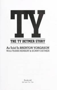 Ty the Ty Detmer Story (Signed)