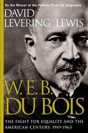 image of W.E.B. Du Bois: The Fight for Equality and the American Century 1919-1963