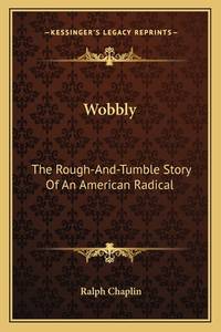 Wobbly (ISBN: 9781163133347)