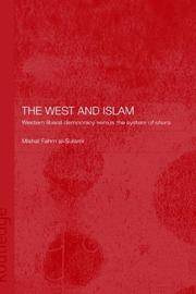 West and Islam : Western Liberal Democracy Versus the System of Shura