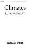 Climates by Ruth Fainlight - 1983-06