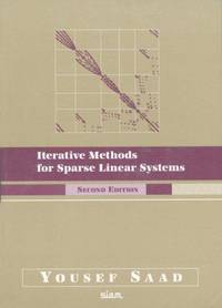 Iterative Methods For Sparse Linear Systems Second Edition