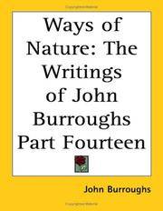 image of Ways of Nature: The Writings of John Burroughs Part Fourteen