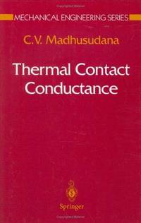 Thermal Contact Conductance (Mechanical Engineering Series)