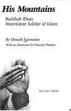 Man to Match His Mountains: Badshah Khan, Nonviolent Soldier of Islam.; Afterword by Timothy Flinders by Easwaran, Eknath. A - 1984