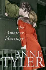 All The amateur marriage anne tyler The amateur marriage anne tyler variant