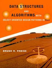 Data Structures and Algorithms with Object-Oriented Design Patterns in C++