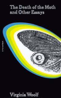 image of The Death of the Moth and Other Essays