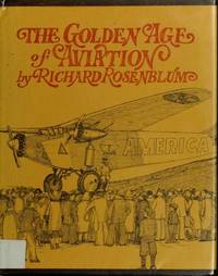 THE GOLDEN AGE OF AVIATION