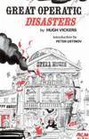 Great Operatic Disasters ... Illustrated by Michael ffolkes. With an Introduction by Peter Ustinov