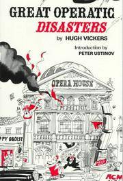 Great Operatic Disasters ... Illustrated by Michael ffolkes. With an Introduction by Peter Ustinov