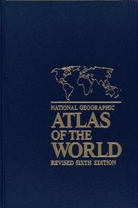 National Geographic Atlas of the World, Revised Sixth Edition
