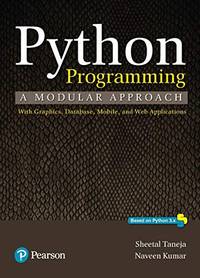 PYTHON PROGRAMMING: A MODULAR APPROACH