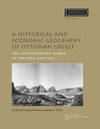 A Historical and Economic Geography of Ottoman Greece : The southwestern Morea in the 18th century