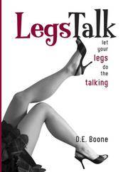 Legs Talk: A Modern Girl's Dating Tale ( IPPY Bronze Award Winner - Best Gift Book )