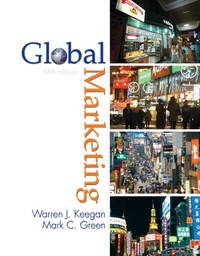 Global Marketing (5th Edition) by Warren J. Keegan, Mark C. Green - 2007-11-23