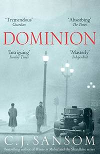 Dominion by Sansom, C. J