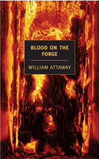 Blood on the Forge (New York Review Books Classic by Attaway, William