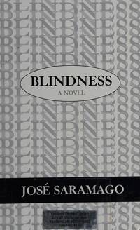 Blindness by Saramago, Jose