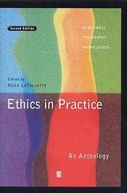 Ethics in Practice (Blackwell Philosophy Anthologies)