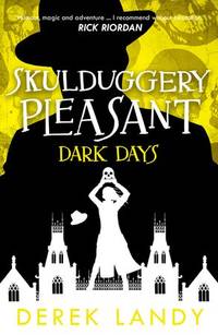 image of Dark Days (Skulduggery Pleasant, Book 4)