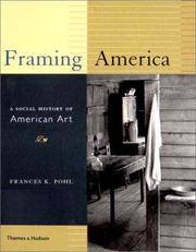 cover of Framing America: A Social History of American Art