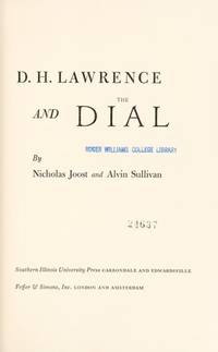 D.h. Lawrence and the Dial ;; by Nicholas Joost and Alvin Sullivan