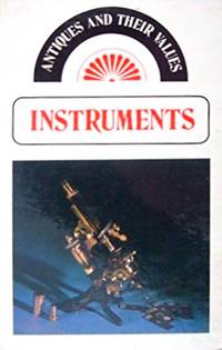 Instruments (Antiques & Their Values)