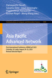 Asia Pacific Advanced Network: First International Conference, APANConf 2023, Colombo, Sri Lanka,...