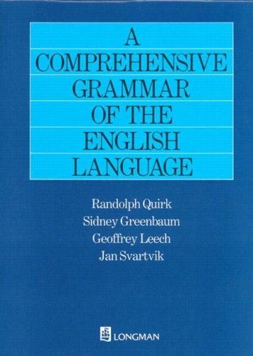 A Comprehensive Grammar of the English Language